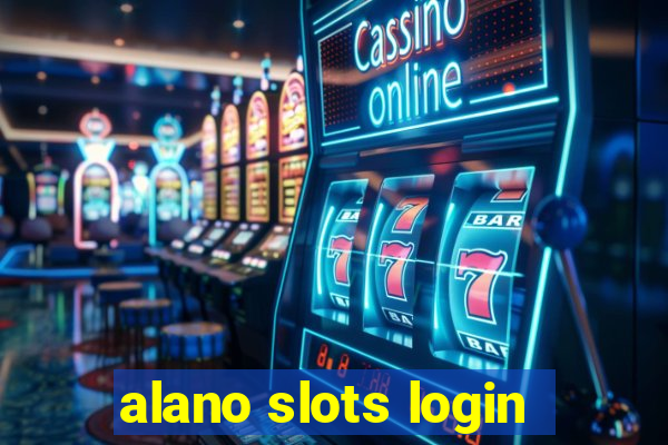 alano slots login